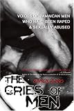 The Cries of Men: Voices of Jamaican Men who have been Raped and Sexually Abused