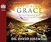 Captured by Grace: No One is Beyond the Reach of a Loving God