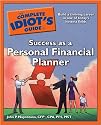 The Complete Idiot's Guide to Success as a Personal Financia