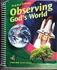 Observing God's World (A Beka Book Science Series)
