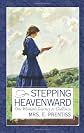 Stepping Heavenward