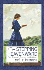 Stepping Heavenward