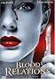 Blood Relations Blood Relations