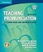 Teaching Pronunciation Hardback with Audio CDs (2): A Course Book and Reference Guide