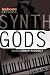 Keyboard Presents Synth Gods