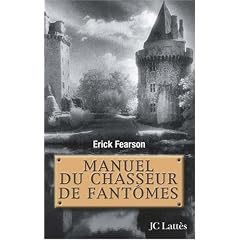 Manuel du chasseur de fant�mes