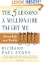 The Five Lessons a Millionaire Taught Me About Life and Wealth