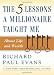 The Five Lessons a Millionaire Taught Me About Life and Wealth