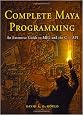 Complete Maya Programming: An Extensive Guide to MEL and C++ API (The Morgan Kaufmann Series in Computer Graphics)
