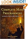 Complete Maya Programming: An Extensive Guide to MEL and C++ API (The Morgan Kaufmann Series in Computer Graphics)