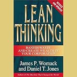 Lean Thinking: Banish Waste and Create Wealth in Your Corporation, Revised and Updated