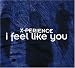 X perience-I Feel Like You