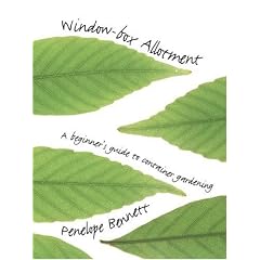 The Window Box-Allotment: A Beginner's Guide to Container Gardening