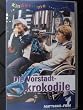 Die Vorstadtkrokodile