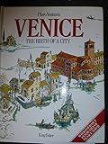 Venice : the birth of a city