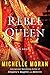 Rebel Queen: A Novel