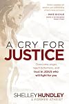 A Cry for justice