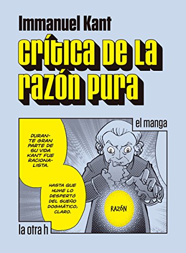 Crítica de la razón pura: el manga (la otra h) (Spanish Edition)
