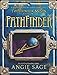 TodHunter Moon, Book One: PathFinder (World of Septimus Heap, 1)
