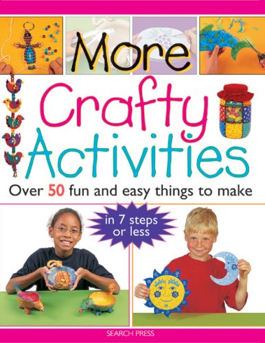 City Travel Guides Discounted  Books : More Crafty Activities: Over 50 Fun and Easy Things to Make