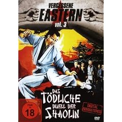 Das T�dliche Duell Der Shaolin - Vergessene Eastern Vol. 3
