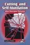 Cutting and Self-Mutilation: When Teens Injure Themselves (Teen Issues (Enslow))