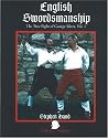 English Swordsmanship: The True Fight of George Silver