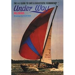 Under Way: A-z Hints to Safe and Successful Seamanship