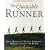 The Quotable Runner: Great Moments of Wisdom, Inspiration, Wrongheadedness, and Humor