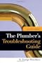 Plumber's Troubleshooting Guide, 2e