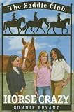 Horse Crazy (Saddle Club(R))