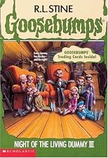 Night of the Living Dummy III (Goosebumps, No 40)