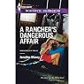 A Rancher's Dangerous Affair