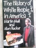 The History of White People in America