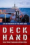 Deckhand : life on freighters of the Great Lakes