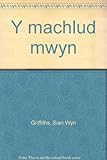 Y machlud mwyn