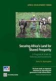 Securing Africa's land for shared prosperity : a program to scale up reforms and investments