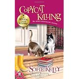 Copycat Killing: A Magical Cats Mystery ~ Sofie Kelly