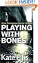 Playing with Bones: A Joe Plantagenet Murder Mystery (The Joe Plantagenet Murder Mysteries)