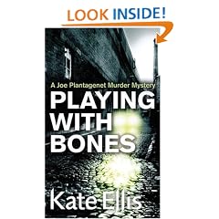 Playing With Bones: Joe Plantagenet Series: Book 2: Joe Plantagenet Murder Mystery, Book 2