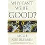 WHY CAN'T WE BE GOOD?