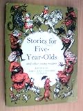 Stories for five-year-olds and other young readers