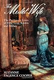 The model wife : the passionate lives of Effie Gray, Ruskin and Millais