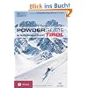PowderGuide Tirol: Die besten Freeride-Touren
