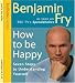 How to be Happy: Seven Steps to Understanding Yourself