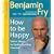 How to be Happy: Seven Steps to Understanding Yourself