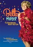 Bette Midler - The Showgirl Must Go On