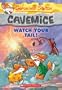 Geronimo Stilton Cavemice #2: Watch Your Tail!