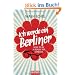 Ich werde ein Berliner: How to be a really hip German