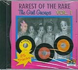 Rarest of the Rare: The Girl Groups, Vol. 1